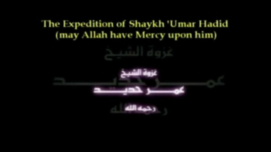 AQI - The Expedition of Shaykh Umar Hadid